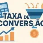 Guia Definitivo da Taxa de Conversão: Como Calcular, Otimizar e Impulsionar Resultados
